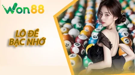 Tìm hiểu về bạc nhớ lô đề cơ bản